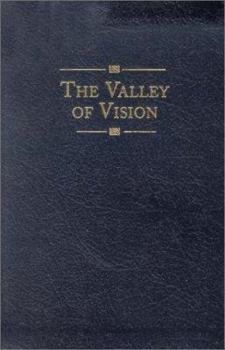 Bonded Leather The Valley of Vision: A Collection of Puritan Prayers & Devotions Book