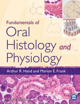 Paperback Fundamentals of Oral Histology and Physiology Book