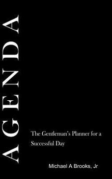 Hardcover Agenda: The Gentlemen's Planner for a Successful Day (Black) Book