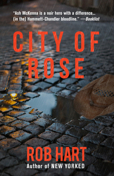 City of Rose - Book #2 of the Ash McKenna