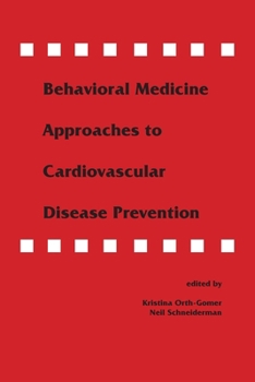 Paperback Behavioral Medicine Approaches to Cardiovascular Disease Prevention Book