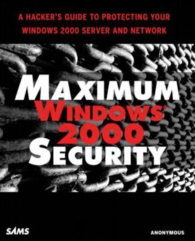 Paperback Maximum Windows 2000 Security Book