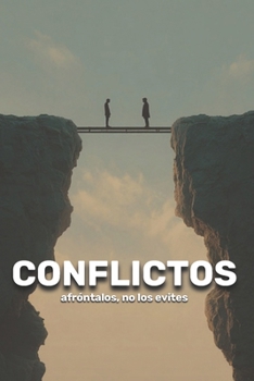 Paperback Conflictos: afróntalos, no los evites [Spanish] Book