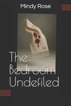 Paperback The Bedroom Undefiled Book