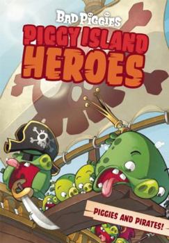 Paperback Piggy Island Heroes: Piggies and Pirates Book