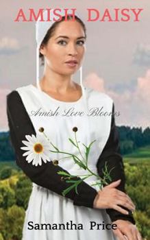 Paperback Amish Daisy (Amish Love Blooms) Book