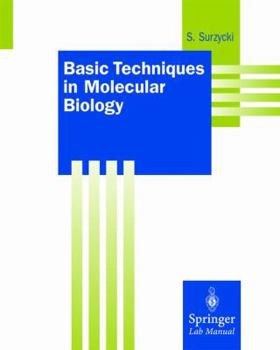 Paperback Basic Techniques in Molecular Biology Book