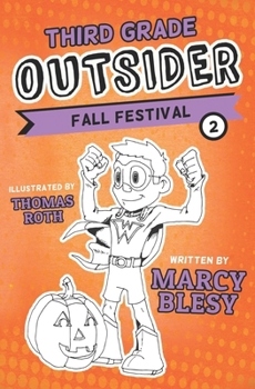 Paperback Third Grade Outsider: Fall Festival Book