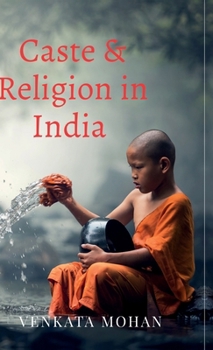 Hardcover Caste and Religion in India Book