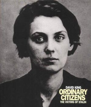 Paperback Ordinary Citizens: The Victims of Stalin Book