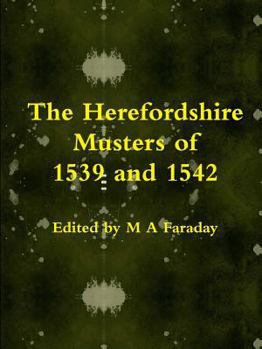 Paperback The Herefordshire Musters of 1539 and 1542 Book