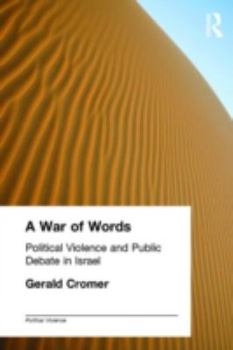 Paperback A War of Words: Political Violence and Public Debate in Israel Book