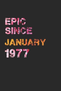 Paperback Epic Since January 1977: Awesome ruled notebook Book