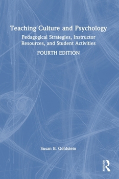 Hardcover Teaching Culture and Psychology: Pedagogical Strategies, Instructor Resources, and Student Activities Book