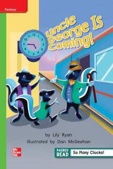 Paperback Reading Wonders, Grade 1, Leveled Reader Uncle George Is Coming!, Beyond, Unit 3, 6-Pack Book