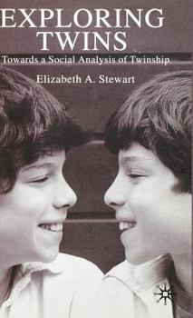 Hardcover Exploring Twins: Towards a Social Analysis of Twinship Book