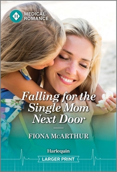 Mass Market Paperback Falling for the Single Mom Next Door [Large Print] Book