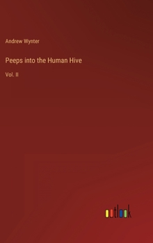 Hardcover Peeps into the Human Hive: Vol. II Book