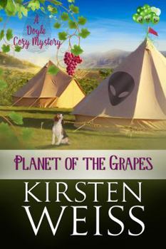 Paperback Planet of the Grapes: A Doyle Cozy Mystery (A Wits' End Cozy Mystery) Book