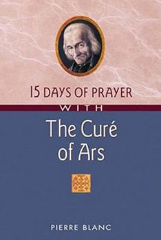 Paperback 15 Days of Prayer with the Curé of Ars Book