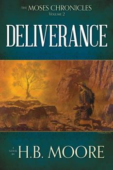 Paperback The Moses Chronicles, Volume 2: Deliverance Book