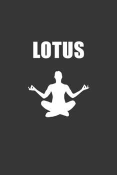 Paperback Lotus Notebook: Lined Journal, 120 Pages, 6 x 9, Affordable Yoga Gift Journal Matte Finish Book