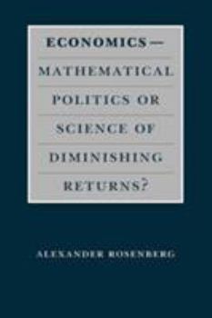 Paperback Economics--Mathematical Politics or Science of Diminishing Returns? Book