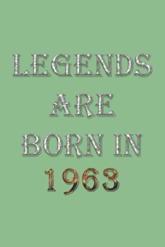 Paperback Legends Are Born In 1963 Notebook: Lined Notebook/Journal Gift 120 Pages, 6x9 Soft Cover, Matte Finish, DarkSeaGreen Cover Book
