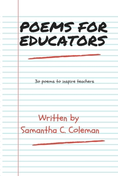 Paperback Poems For Educators: 30 Poems to Inspire Teachers Book
