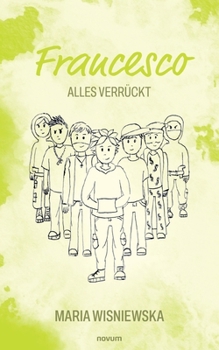Paperback Francesco: Alles verrückt [German] Book