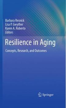 Hardcover Resilience in Aging: Concepts, Research, and Outcomes Book