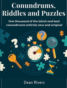 Paperback Conundrums, Riddles and Puzzles: One thousand of the latest and best conundrums entirely new and original Book