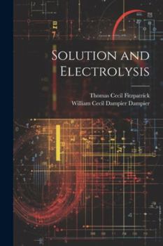 Paperback Solution and Electrolysis Book