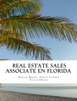 Paperback Real Estate Sales Associate en Florida: Bajo las guías del FREC, de forma fácil y sencilla. [Spanish] Book