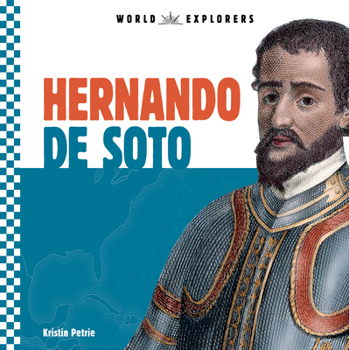Hernando de Soto - Book  of the Explorers