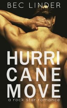 Paperback Hurricane Move: A Rock Star Romance Book