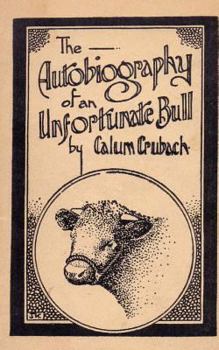 Paperback The Autobiography of an Unfortunate Bull Book