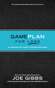 Hardcover Game Plan for Loss: An Average Joe's Guide to Dealing with Grief Book
