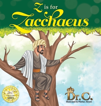 Hardcover Z is for Zacchaeus Book