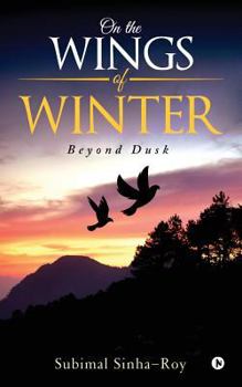 Paperback On the Wings of Winter: Beyond Dusk Book