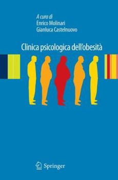 Paperback Clinica Psicologica Dell'obesità: Esperienze Cliniche E Di Ricerca [Italian] Book