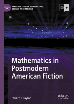 Hardcover Mathematics in Postmodern American Fiction Book