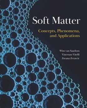 Hardcover Soft Matter: Concepts, Phenomena, and Applications Book