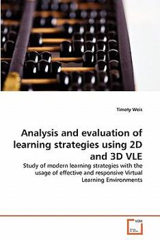 Paperback Analysis and evaluation of learning strategies using 2D and 3D VLE Book