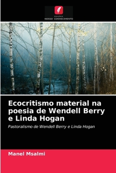 Paperback Ecocritismo material na poesia de Wendell Berry e Linda Hogan [Portuguese] Book