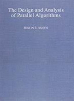 Hardcover The Design and Analysis of Parallel Algorithms Book