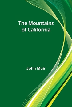 Paperback The Mountains of California Book