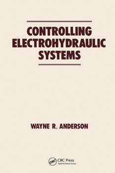 Paperback Controlling Electrohydraulic Systems Book