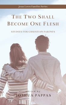 Paperback The Two Shall Become One Flesh Book