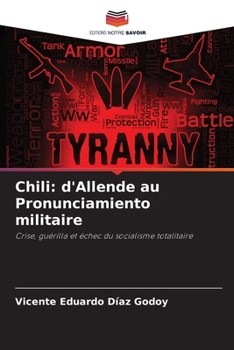 Paperback Chili: d'Allende au Pronunciamiento militaire [French] Book